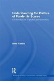 Understanding the Politics of Pandemic Scares (eBook, ePUB) Understanding the Politics of Pandemic Scares (eBook, ePUB)