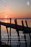 Grief, Loss and Bereavement (eBook, ePUB)