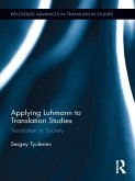 Applying Luhmann to Translation Studies (eBook, ePUB)
