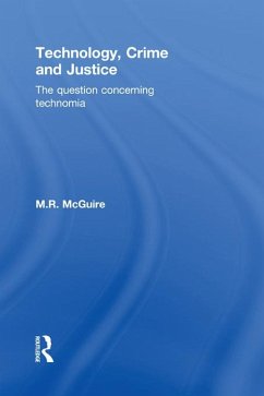 Technology, Crime and Justice (eBook, PDF) - Mcguire, Michael