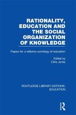 Rationality, Education and the Social Organization of Knowledege (RLE Edu L) (eBook, ePUB)