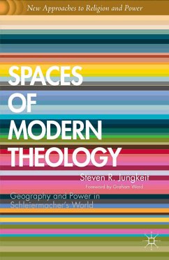 Spaces of Modern Theology (eBook, PDF) - Jungkeit, S.