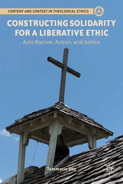 Constructing Solidarity for a Liberative Ethic (eBook, PDF) - Day, T.