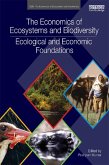 The Economics of Ecosystems and Biodiversity: Ecological and Economic Foundations (eBook, ePUB)
