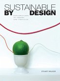 Sustainable by Design (eBook, ePUB) Sustainable by Design (eBook, ePUB)