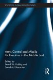 Arms Control and Missile Proliferation in the Middle East (eBook, ePUB)