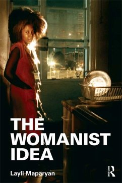 The Womanist Idea (eBook, ePUB) - Maparyan, Layli