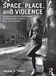 Space, Place, and Violence (eBook, PDF) - Bild 1