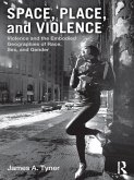 Space, Place, and Violence (eBook, PDF)