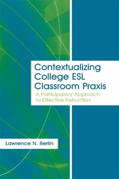 Cover Contextualizing College ESL Classroom Praxis (eBook, ePUB)