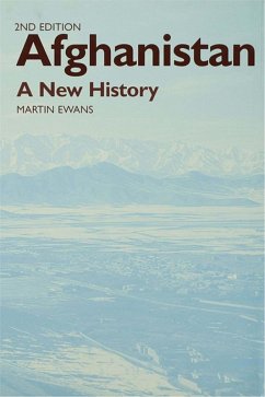 Afghanistan - A New History (eBook, PDF) - Ewans, Martin; Ewans, Martin; Weber, Patrick; Carr, Robyn