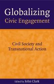 Globalizing Civic Engagement (eBook, PDF)