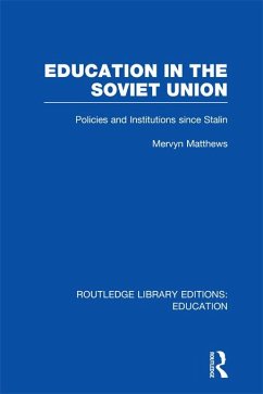 Education in the Soviet Union (eBook, PDF) - Matthews, Mervyn