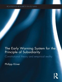 The Early Warning System for the Principle of Subsidiarity (eBook, ePUB) - Kiiver, Philipp