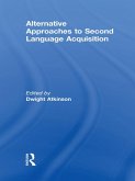 Alternative Approaches to Second Language Acquisition (eBook, ePUB)