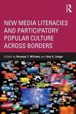 Cover New Media Literacies and Participatory Popular Culture Across Borders (eBook, ePUB)