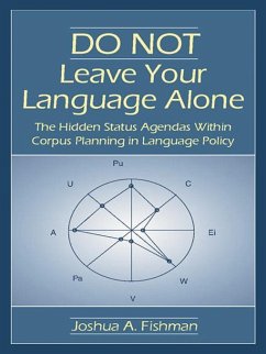 DO NOT Leave Your Language Alone (eBook, ePUB) - Fishman, Joshua A.