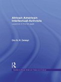 African American Intellectual-Activists (eBook, PDF)