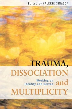 Trauma, Dissociation and Multiplicity (eBook, PDF)