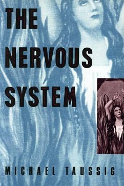 The Nervous System (eBook, ePUB) - Taussig, Michael