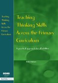 Teaching Thinking Skills Across the Primary Curriculum (eBook, ePUB)