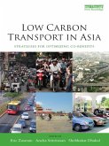 Low Carbon Transport in Asia (eBook, PDF)