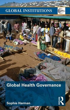 Global Health Governance (eBook, PDF) - Harman, Sophie