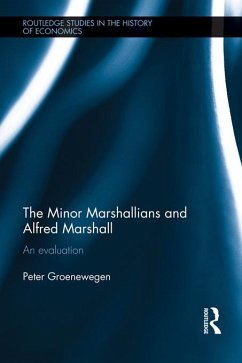 The Minor Marshallians and Alfred Marshall (eBook, PDF) - Groenewegen, Peter