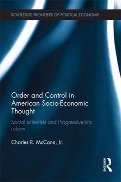 Order and Control in American Socio-Economic Thought (eBook, PDF) - McCann, Charles