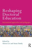 Reshaping Doctoral Education (eBook, ePUB)