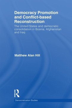 Cover Democracy Promotion and Conflict-Based Reconstruction (eBook, ePUB)
