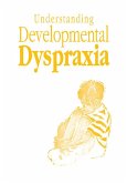 Understanding Developmental Dyspraxia (eBook, ePUB)