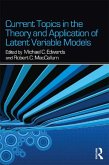 Current Topics in the Theory and Application of Latent Variable Models (eBook, ePUB)