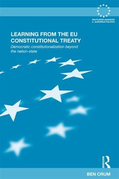 Learning from the EU Constitutional Treaty (eBook, PDF) - Crum, Ben