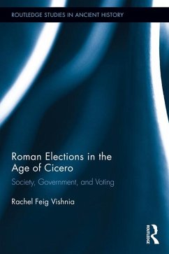 Roman Elections in the Age of Cicero (eBook, ePUB) Cover Roman Elections in the Age of Cicero (eBook, ePUB)