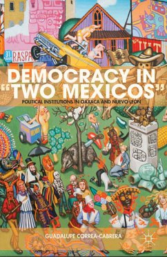 Democracy in “Two Mexicos” (eBook, PDF) - Correa-Cabrera, G.