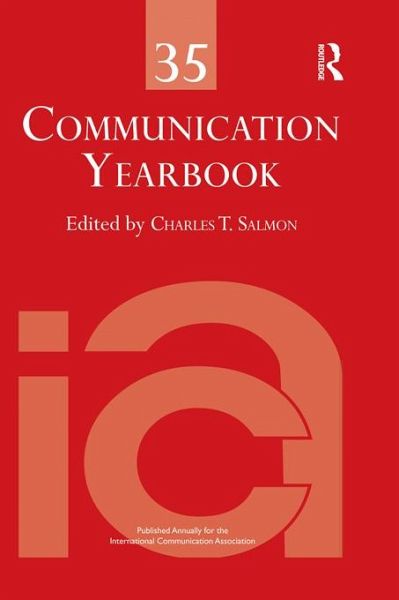Communication Yearbook 35 (eBook, ePUB) Communication Yearbook 35 (eBook, ePUB)