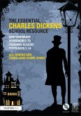 The Essential Charles Dickens School Resource (eBook, PDF) The Essential Charles Dickens School Resource (eBook, PDF)