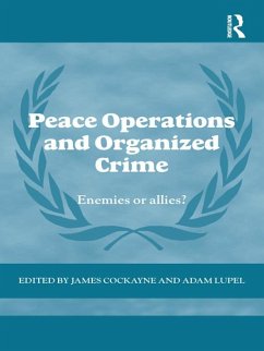 Cover Peace Operations and Organized Crime (eBook, ePUB)