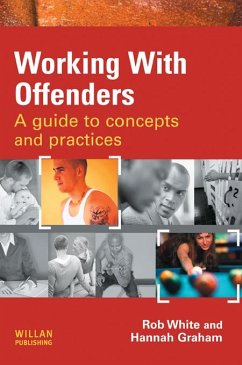 Working With Offenders (eBook, PDF) - White, Rob; Graham, Hannah