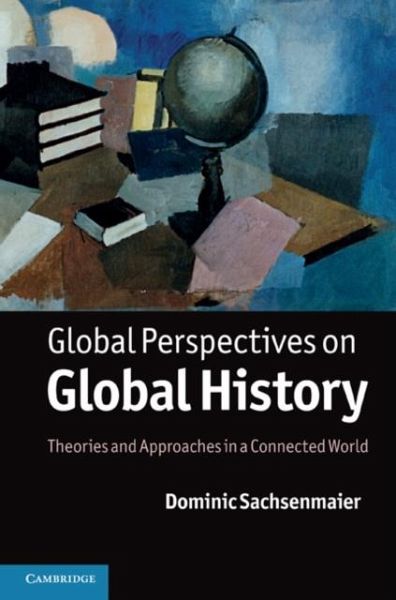 Global Perspectives on Global History (eBook, PDF) Global Perspectives on Global History (eBook, PDF)