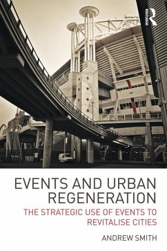 Events and Urban Regeneration (eBook, ePUB) - Smith, Andrew