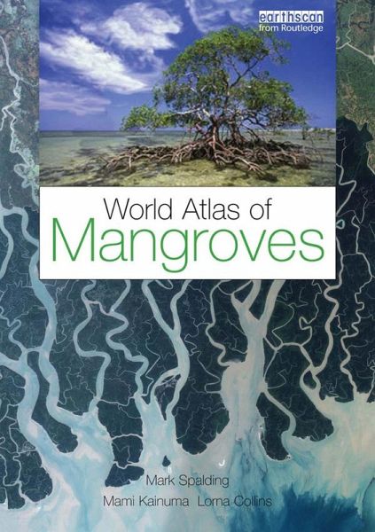 World Atlas of Mangroves (eBook, ePUB)