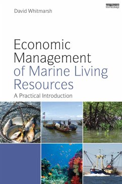 Economic Management of Marine Living Resources (eBook, ePUB) - Whitmarsh, David