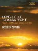 Doing Justice to Young People (eBook, PDF)