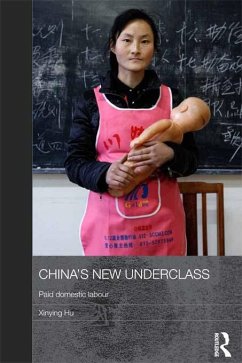 China's New Underclass (eBook, PDF) - Hu, Xinying