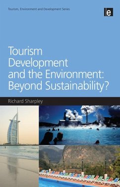 Tourism Development and the Environment: Beyond Sustainability? (eBook, ePUB) - Sharpley, Richard