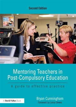 Mentoring Teachers in Post-Compulsory Education (eBook, ePUB) - Cunningham, Bryan