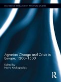 Agrarian Change and Crisis in Europe, 1200-1500 (eBook, PDF)