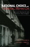 Rational Choice and Criminal Behavior (eBook, ePUB)